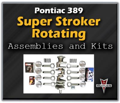 389 Blocks (395-480 cu. In.) - 389 Super Stroker Rotating Assemblies