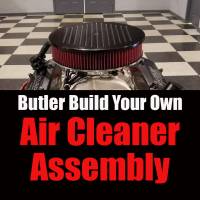 Butler Performance - Butler Build Your Own Air Cleaner, 5-1/8, 4150 Style