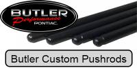 Butler Performance Custom Pushrods